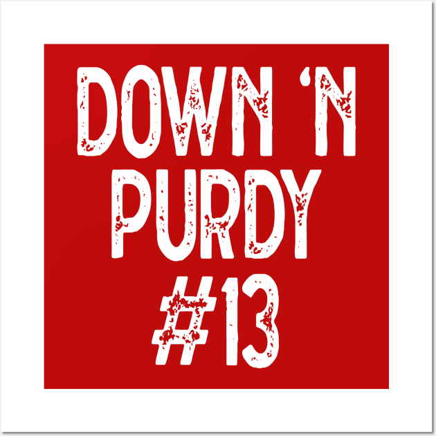 Down 'N Purdy #13 Brock Purdy American Football Quarterback Wall Art by S-Log